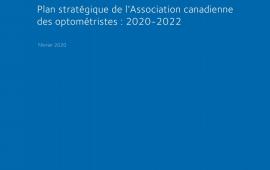 Plan stratégique de l’Association canadienne des optométristes : 2020-2022